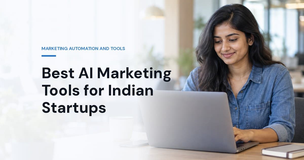 Best AI Marketing Tools for Indian Startups: The Complete Stack Under ₹25,000/Month (2026)