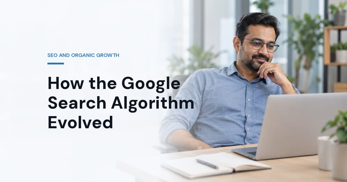 How the Google Search Algorithm Evolved