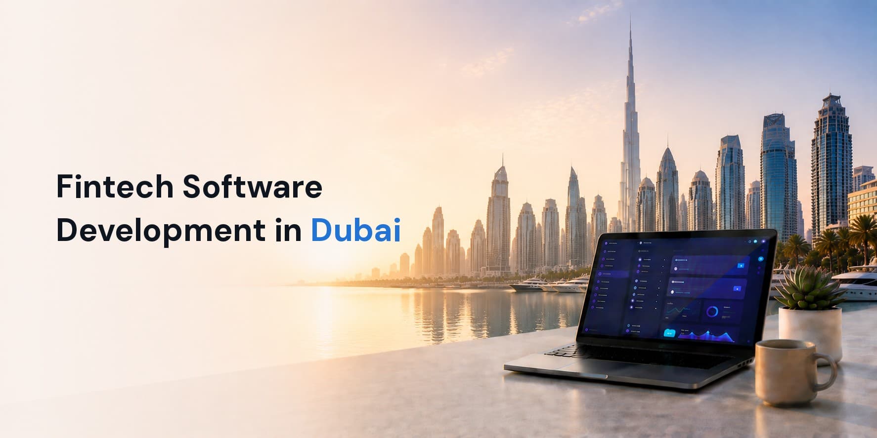 Fintech Software Development Company in Dubai