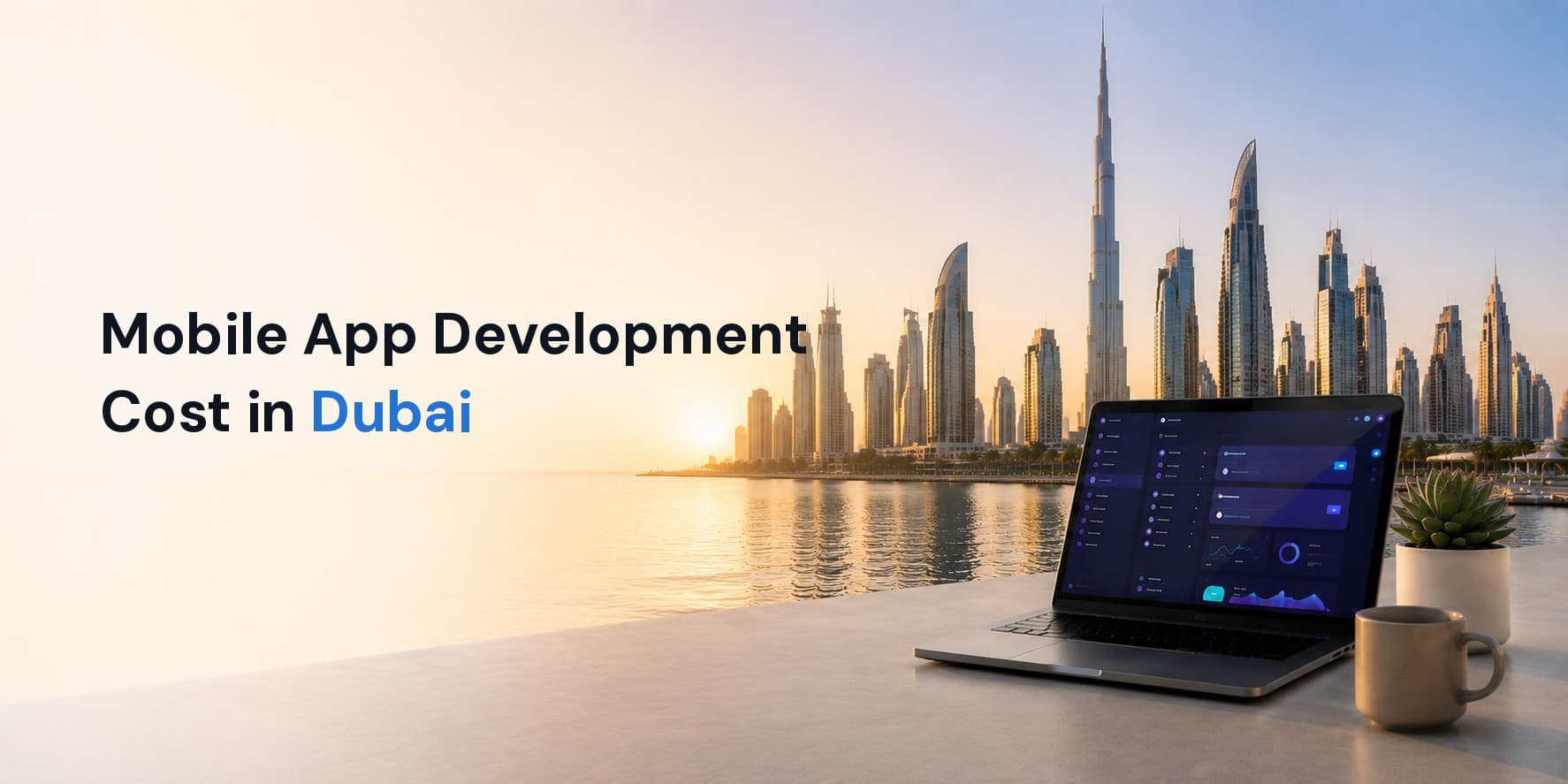 Mobile App Development Cost in Dubai
