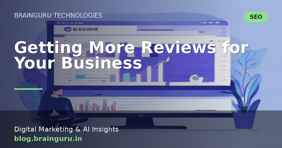 Getting More Reviews for Your Business
