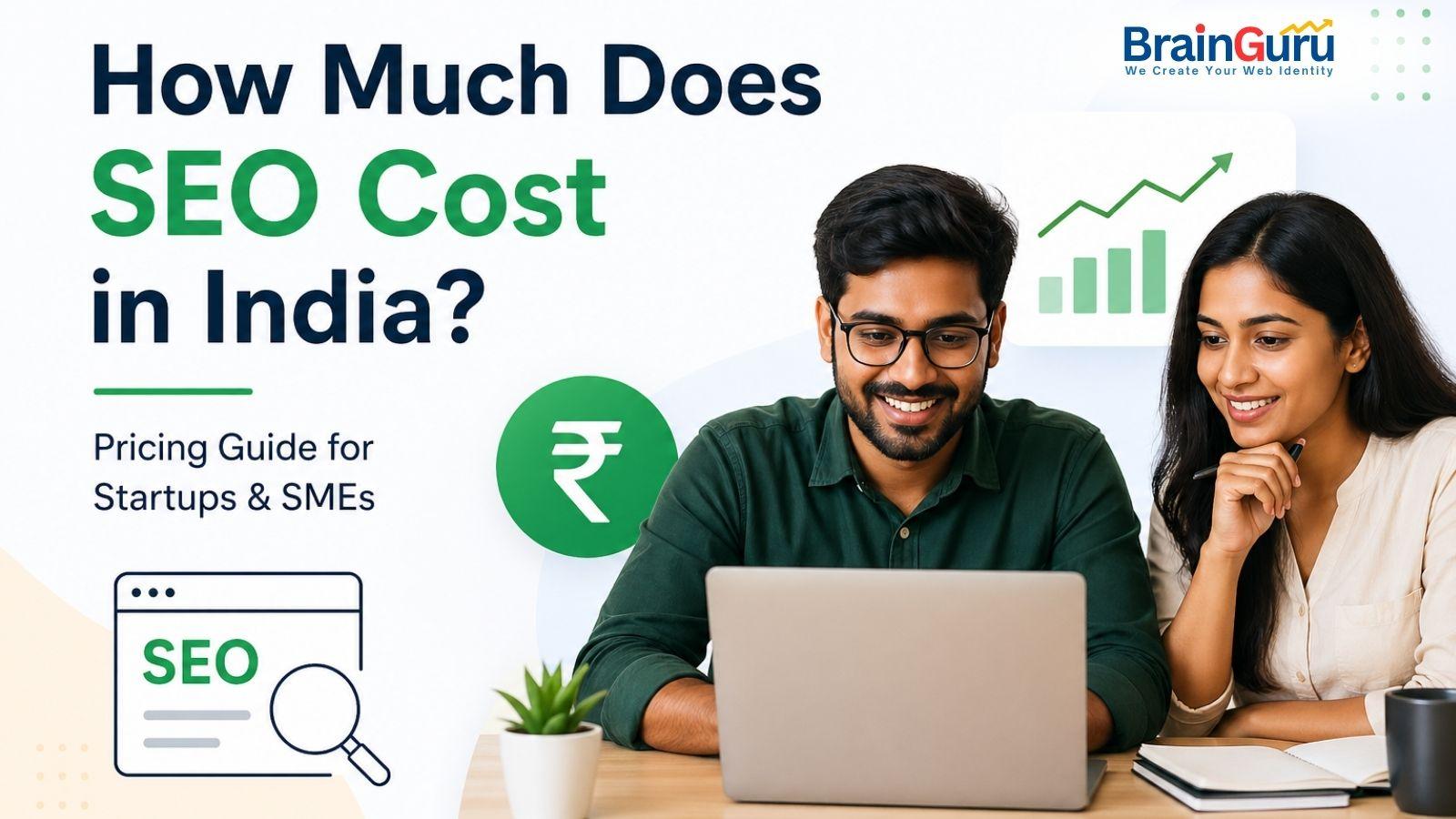 How Much Does SEO Cost in India? Pricing Guide for Startups & SMEs (2026)