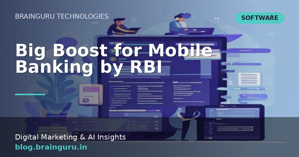Big Boost for Mobile Banking by RBI