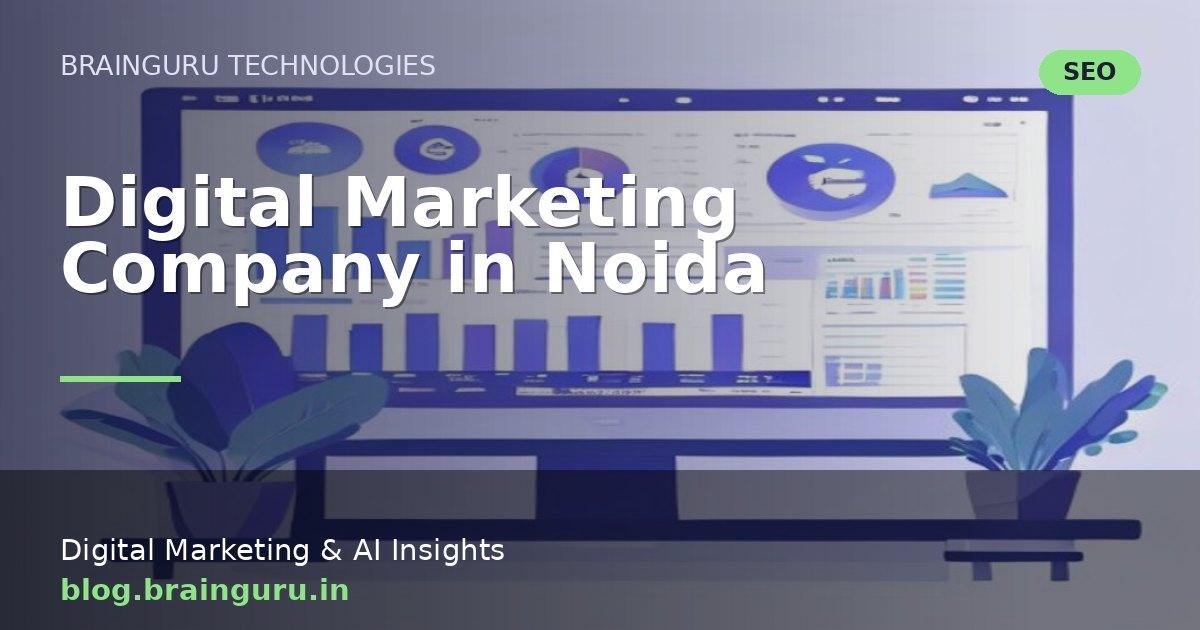 Digital Marketing Company in Noida