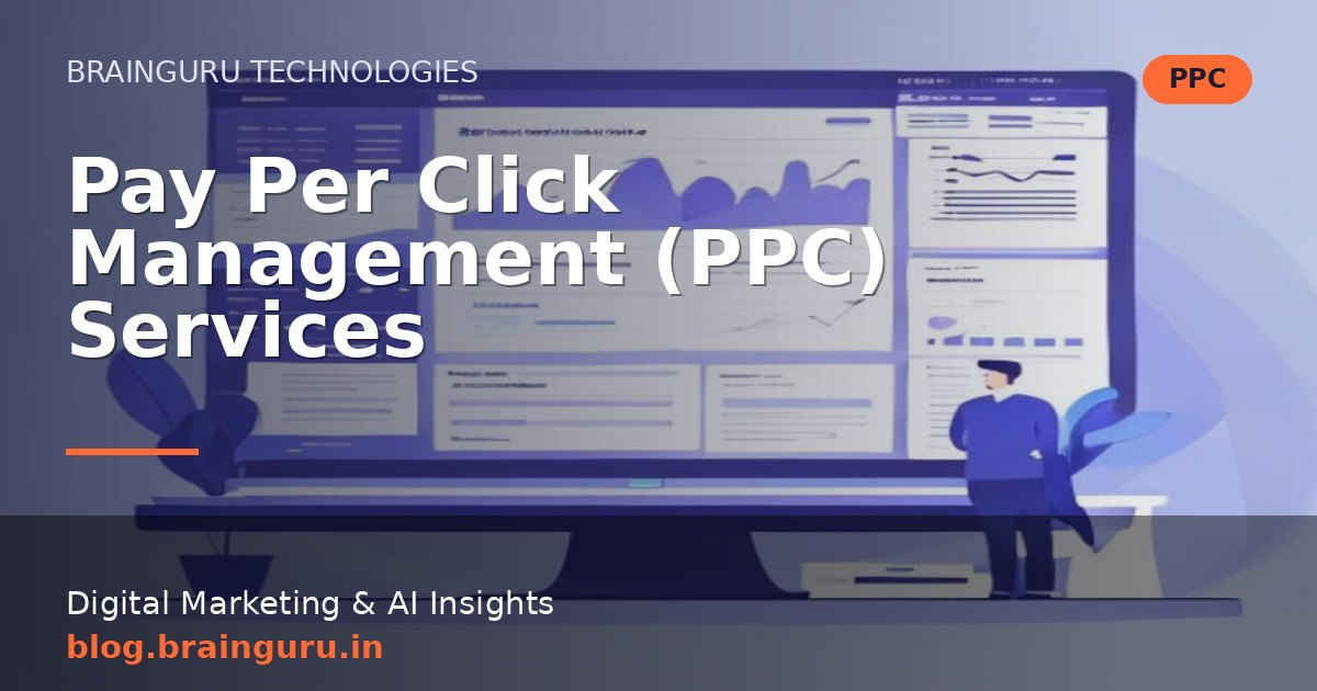Pay Per Click Management (PPC) Services