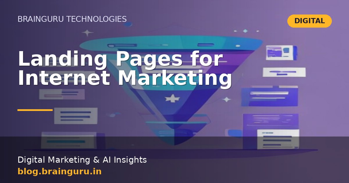 Landing Pages for Internet Marketing