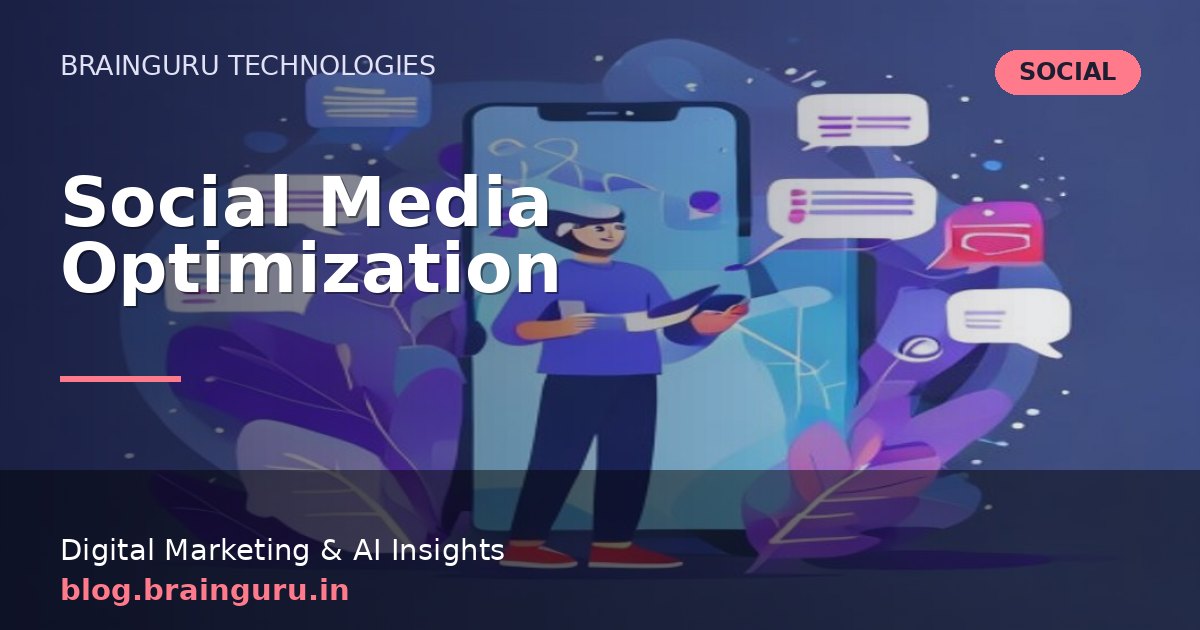 Social Media Optimization