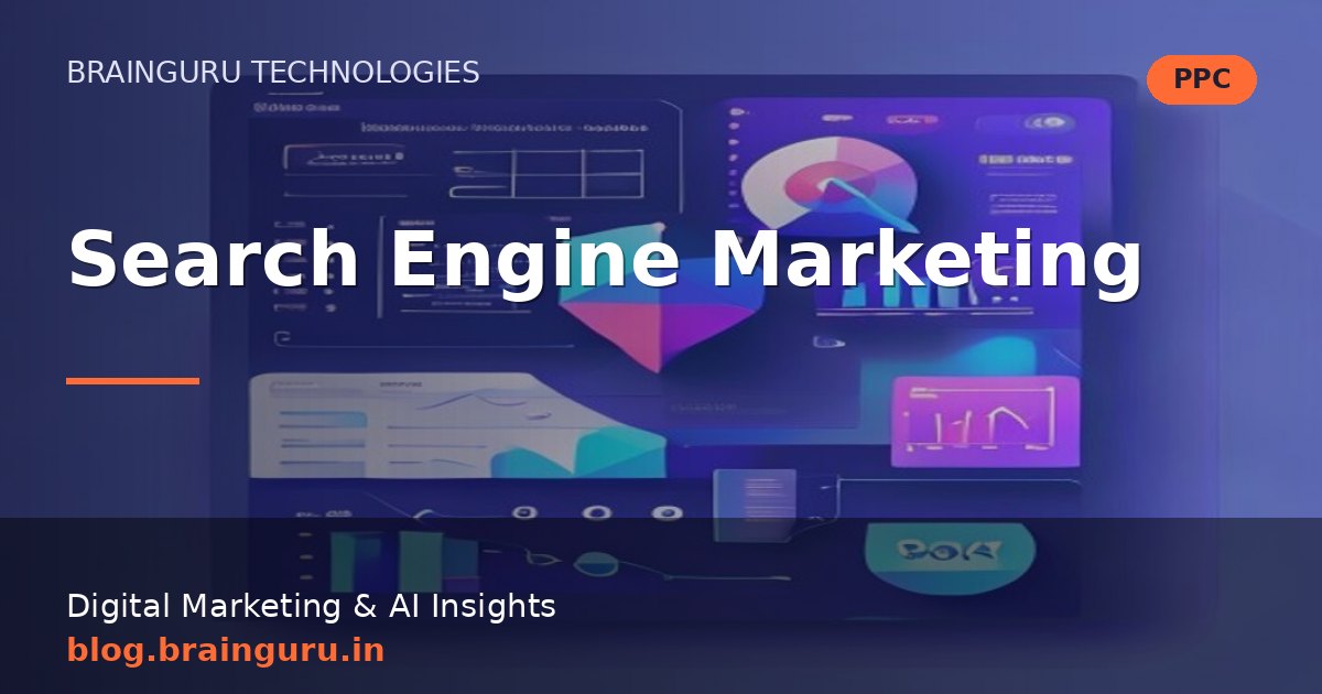 Search Engine Marketing