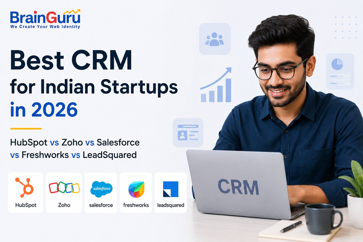 Best CRM for Indian Startups in 2026: HubSpot vs Zoho vs Salesforce vs Freshworks vs LeadSquared (Honest Review)